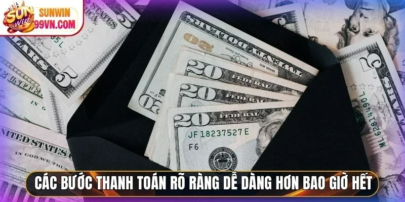 Rút Tiền Sunwin - Nhận Trong Tích Tắc, Không Cần Chờ Đợi 12 Sunwin Các bước thanh toán rõ ràng dễ dàng hơn bao giờ hết