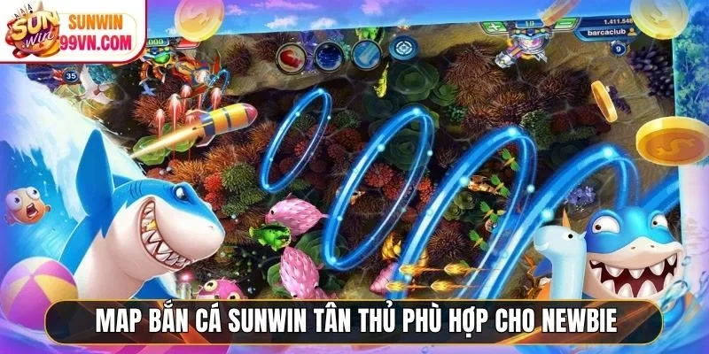 Map bắn cá Sunwin tân thủ phù hợp cho newbie