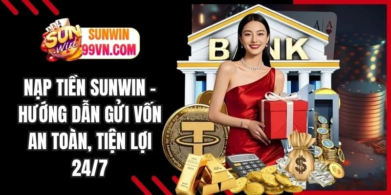 Nạp Tiền Sunwin
